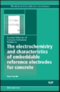 Electrochemistry and Characteristics of Embeddable Reference Electrodes for Concrete