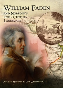 William Faden and Norfolk's Eighteenth Century Landscape