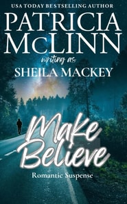 Make Believe (The Sheila Mackey Collection, Book 3)