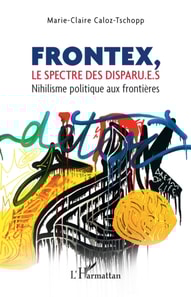 Frontex, le spectre des disparu.e.s