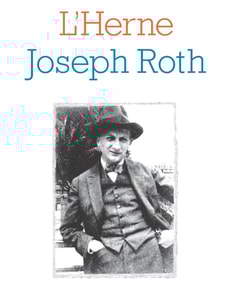 Cahier de L'Herne N°111 : Joseph Roth
