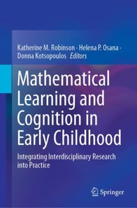 Mathematical Learning and Cognition in Early Childhood