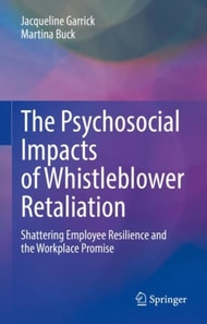 Psychosocial Impacts of Whistleblower Retaliation
