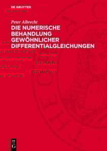 Die numerische Behandlung gewöhnlicher Differentialgleichungen