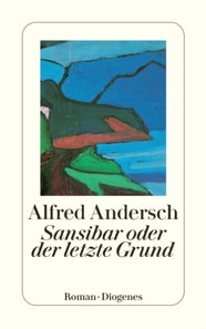 Sansibar oder der letzte Grund