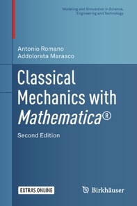 Classical Mechanics with Mathematica(R)