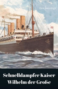 Schnelldampfer Kaiser Wilhelm der Groe