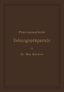 Pharmaceutische Uebungspräparate
