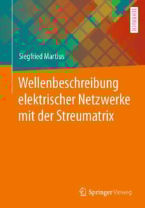 Wellenbeschreibung elektrischer Netzwerke mit der Streumatrix
