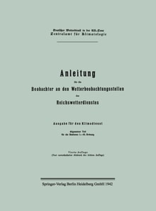 Anleitung für die Beobachter an den Wetterbeobachtungsstellen des Reichswetterdienstes