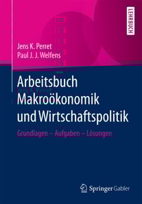 Arbeitsbuch Makroökonomik und Wirtschaftspolitik