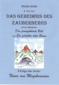 Das Geheimnis des Zauberbergs 3. Teil