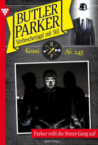 Parker rollt die Street-Gang auf