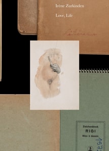 Irene Zurkinden: Love, Life