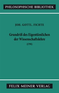 Grundriss des Eigentümlichen der Wissenschaftslehre