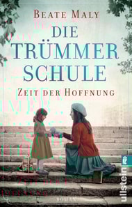 Die Trümmerschule – Zeit der Hoffnung