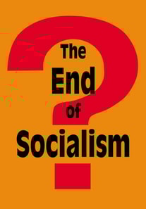 End of Socialism?