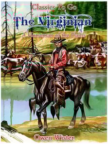 Virginian, a Horseman of the Plains