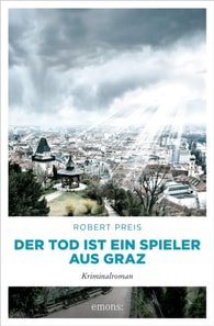 Der Tod ist ein Spieler aus Graz