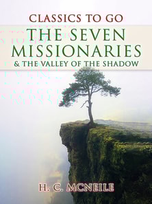 Seven Missionaries & The Valley of the Shadow