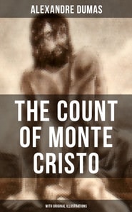 Count of Monte Cristo (With Original Illustrations)