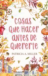 Cosas que hacer antes de quererte