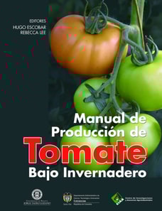 Manual de producción de tomate bajo invernadero