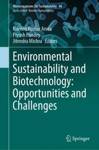 Environmental Sustainability and Biotechnology: Opportunities and Challenges