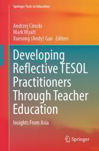 Developing Reflective TESOL Practitioners Through Teacher Education