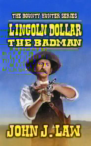 Lincoln Dollar - Badman