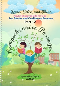 Learn, Solve and Shine- Playful Bhagavad Gita for 5-12 Part-2