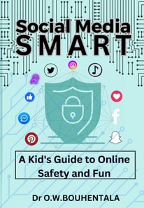 Social Media Smart: A Kid's Guide to Online Safety and Fun