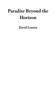 Paradise Beyond the Horizon
