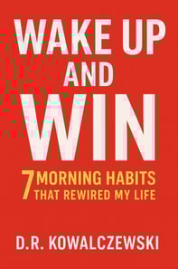 Wake Up and Win 7 Morning Habits That Rewired My Life