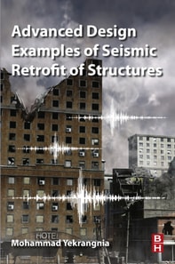 Advanced Design Examples of Seismic Retrofit of Structures