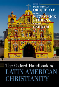 Oxford Handbook of Latin American Christianity