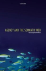Agency and the Semantic Web