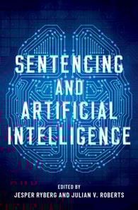 Sentencing and Artificial Intelligence