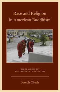 Race and Religion in American Buddhism