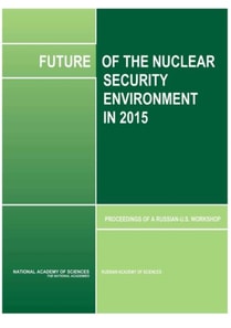 Future of the Nuclear Security Environment in 2015