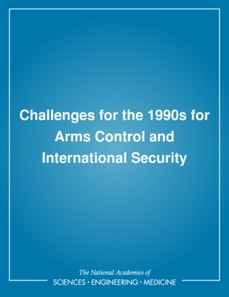 Challenges for the 1990s for Arms Control and International Security