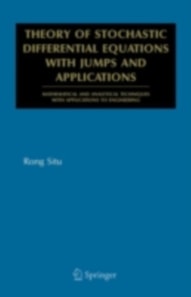 Theory of Stochastic Differential Equations with Jumps and Applications