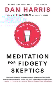 Meditation for Fidgety Skeptics