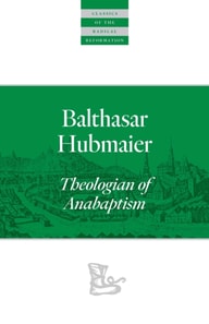 Balthasar Hubmaier
