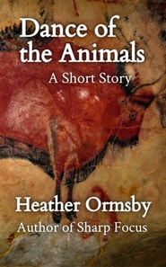 Dance of the Animals: A Short Story