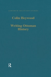 Writing Ottoman History