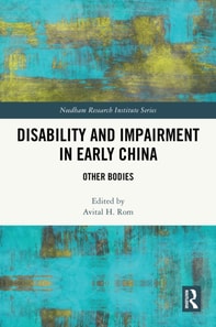 Disability and Impairment in Early China