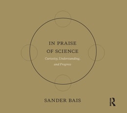 In Praise of Science