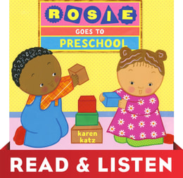 Rosie Goes to Preschool: Read & Listen Edition