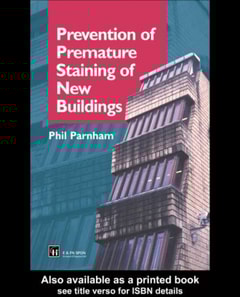 Prevention of Premature Staining in New Buildings